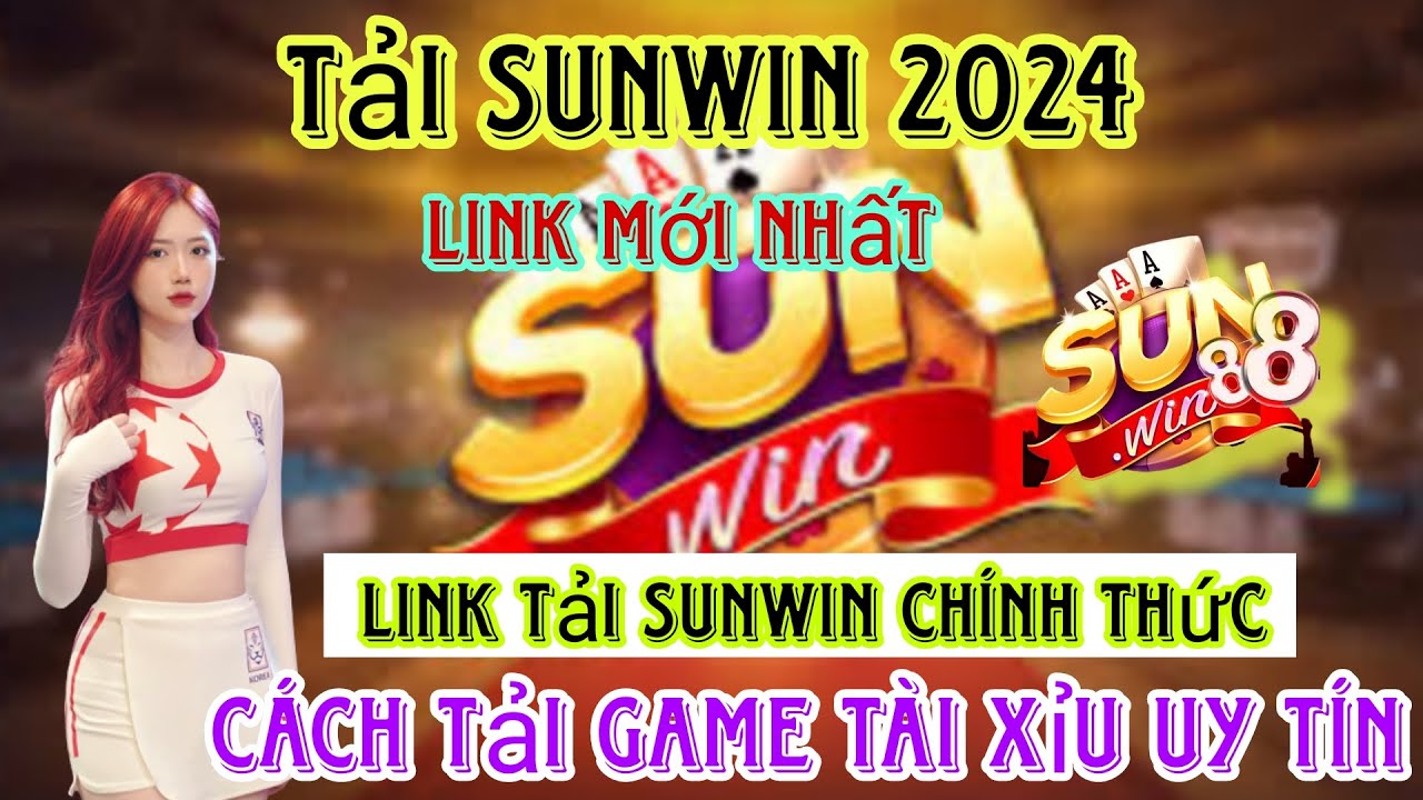 Giới Thiệu Về Sunwin Chính Thức